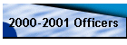 2000-2001 Officers